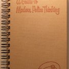 A Guide to Modern Police Thinking