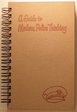 A Guide to Modern Police Thinking