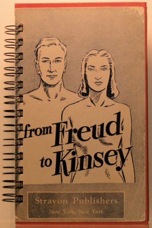 From Freud to Kinsey