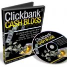 ClickBank Cash Blogs - Video Series
