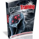 Brain Training - Improving Your Memory eBook