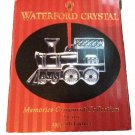 Waterford Crystal Memories Ornament 1999 Train 8th Edition Waterford Crystal Memories Ornament 1999 Train 8th Edition