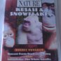 Nature DVD: Kusasi & Snowflake
