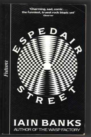ESPEDAIR STREET BY IAIN BANKS PB 1988