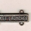 ARMY BADGE QUALIFICATION BAR "ROCKET LAUNCHER" SO
