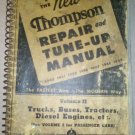 NEW THOMPSON REPAIR AND TUNE-UP MANUAL, '40-'42 '46-'49, TRUCK BUS TRACTOR DIESE