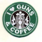 I love Guns & Coffee Starbucks Velcro Patch