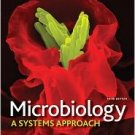 Microbiology: A Systems Approach with Connect Plus Access Card / Edition 3