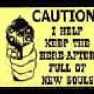 CAUTION BUMPER STICKER