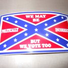 WE MAY NOT BE BUMPER STICKER