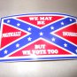 WE MAY NOT BE BUMPER STICKER