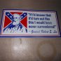 NEVER SURRENDER BUMPER STICKER