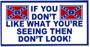 IF YOU DON'T LIKE BUMPER STICKER