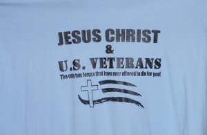JESUS CHRIST AND U.S. VETERANS LARGE T SHIRT