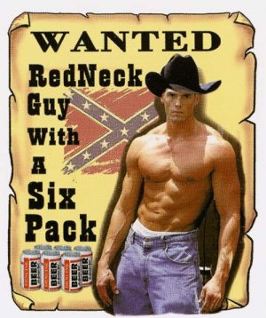 WANTED A REDNECK T-SHIRT SMALL