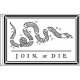 JOIN OR DIE FLAG 3'X5'