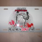 real men dont tap tag