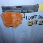 i dont dail 911 t-shirt small