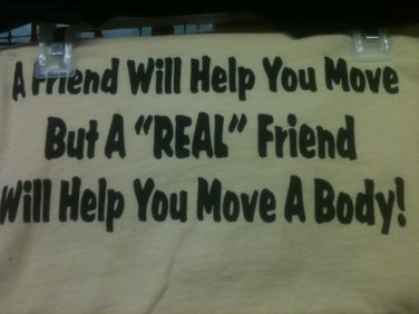 A GOOD FRIEND WILL HELP T-SHIRT 5X