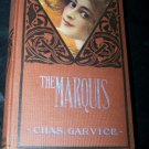 Rare Antique THE MARQUIS Charles Garvice Book 1st Ed
