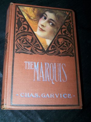 Rare Antique THE MARQUIS Charles Garvice Book 1st Ed