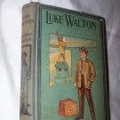 Antique 1889 LUKE WALTON Horatio Alger Jr Book HC