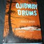 Vintage 1955 OJIBWAY DRUMS Marian Magoon Book HC/DJ 1st