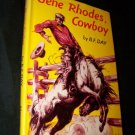 Vintage 1953 GENE RHODES COWBOY B.F Day HC/DJ Book