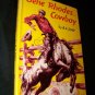 Vintage 1953 GENE RHODES COWBOY B.F Day HC/DJ Book