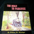 Vintage 1971 TO PARADISE STRASBURG RAILROAD Souvenir Book
