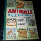 Vintage 1945 ANIMALS HERE AND THERE Pelagie Doane Book