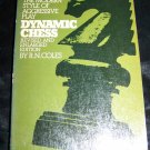 Vintage DYNAMIC CHESS Modern Style Aggressive Play~Book by R. N. Coles