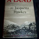 Vintage A LAND Jacquetta Hawkes Henry Moore HC/DJ Book