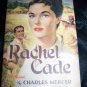 Vintage 1956 RACHEL CADE Charles Mercer HC/DJ BCE Book