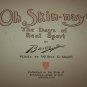 Antique OH SKIN-NAY Days of Real Sport~Claire Briggs~PF Volland Platinum Comic Book
