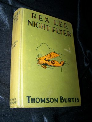 Vintage 1929 Airplane Book REX LEE NIGHT FLYER Thomson Burtis