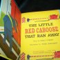 Vintage 1950s LITTLE RED CABOOSE WHO RAN AWAY Wonder Book