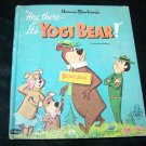 Vintage 1964 HEY THERE IT'S YOGI BEAR Whitman Book