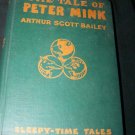 Vintage THE TALE OF PETER MINK Arthur Scott Bailey Book