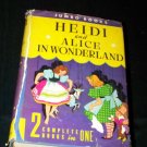 Vintage Jumbo Books HEIDI AND ALICE IN WONDERLAND World