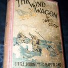 Vintage 1923 WIND WAGON Little Journeys to Happyland~David Cory~Book