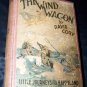 Vintage 1923 WIND WAGON Little Journeys to Happyland~David Cory~Book