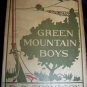 Antique GREEN MOUNTAIN BOYS D.P Thompson Book HC/DJ