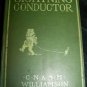 The Lightning Conductor-the Strange Adventures of a Motor-Car by C.N. And A.M Williamson