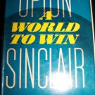 Vintage 1946 A WORLD TO WIN Upton Sinclair HC/DJ Book
