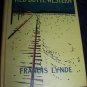1910 The Taming of Red Butte Western Book~Francis Lynde