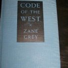 Vintage 1934 CODE OF THE WEST Zane Grey Dunlap HC Book