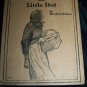 Antique Whiter Than Snow and Little Dot by Mrs. O.F. Walton Book