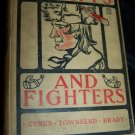 Antique 1913 Border Fights and Fighters by Cyrus Townsend Brady Book
