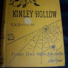 Antique 1882 Kinley Hollow a Novel Leisure Hour Series No. 138 by G.H. Hollister Book